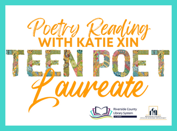 Poetry Reading with Katie Xin Teen Poet Laureate
