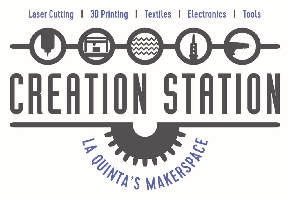 Creation Station - La Quinta's MakerSpace