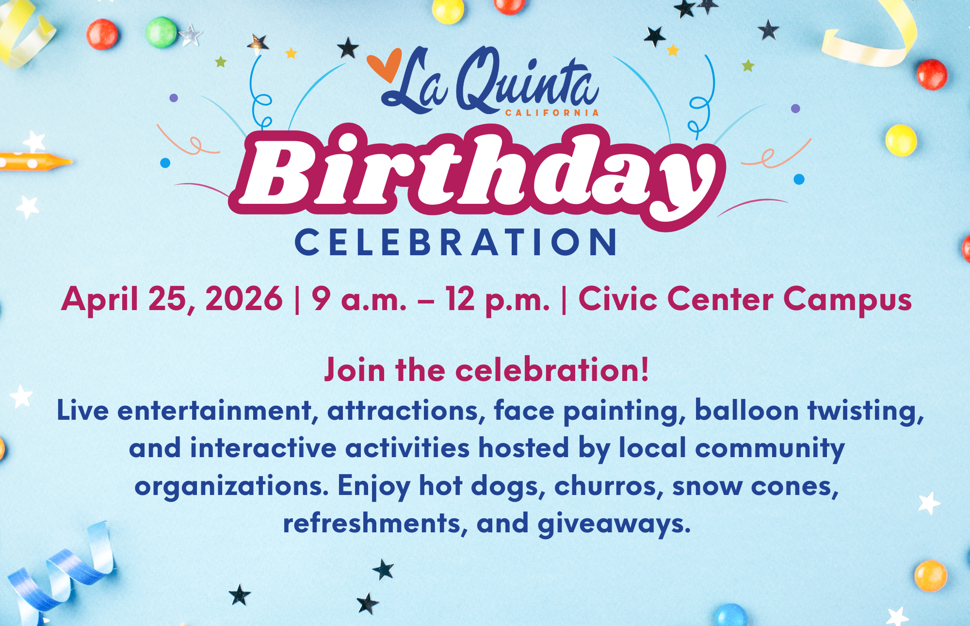 La Quinta Birthday Celebration La Quinta Birthday Celebration